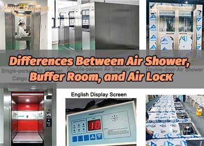 Differences Between Air Shower, Buffer Room, and Air Lock